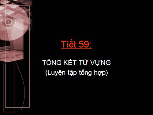 Bài 12. Tổng kết về từ vựng (Luyện tập tổng hợp)