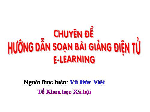 HD soan Bai giang dien tu E-learning