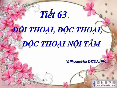 Bài 13. Đối thoại, độc thoại và độc thoại nội tâm trong văn bản tự sự