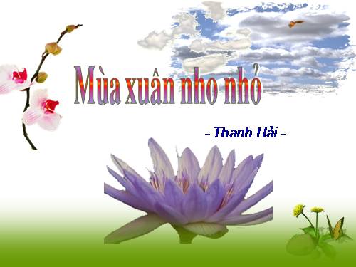 Bài 23. Mùa xuân nho nhỏ