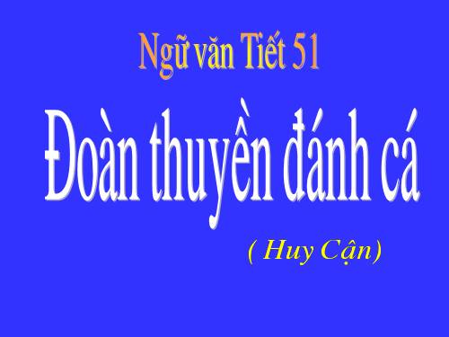 Bài 11. Đoàn thuyền đánh cá