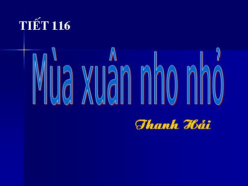 Bài 23. Mùa xuân nho nhỏ