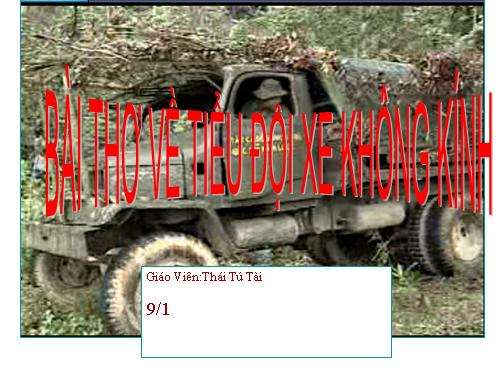 Bài 10. Bài thơ về tiểu đội xe không kính
