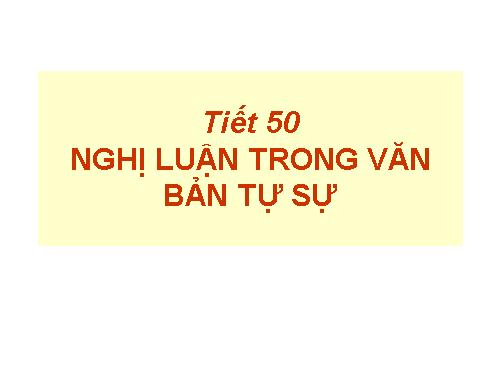 Bài 10. Nghị luận trong văn bản tự sự