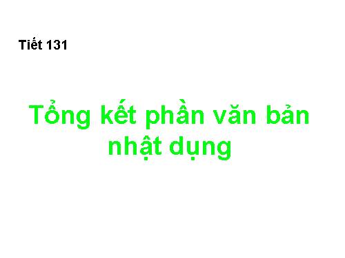 Bài 26. Tổng kết phần văn bản nhật dụng