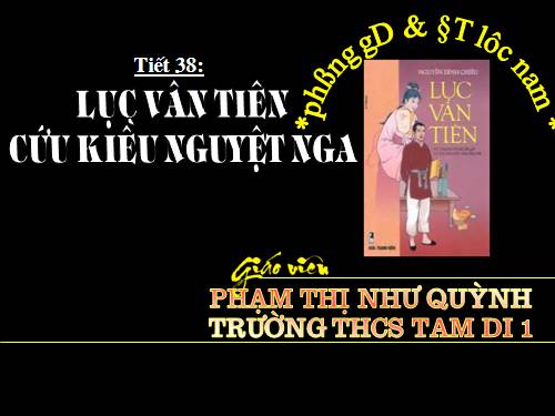 Bài 8. Lục Vân Tiên cứu Kiều Nguyệt Nga