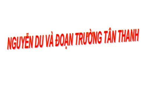 Bài 6. Truyện Kiều của Nguyễn Du
