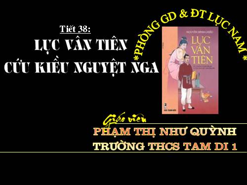 Bài 8. Lục Vân Tiên cứu Kiều Nguyệt Nga