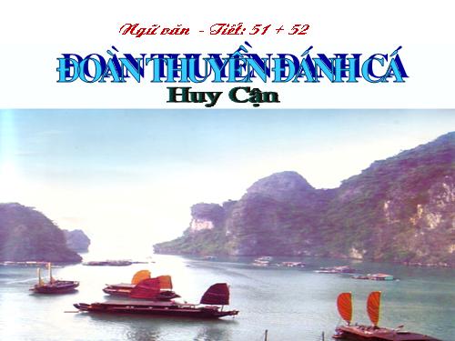 Bài 11. Đoàn thuyền đánh cá