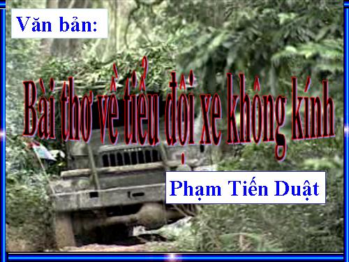 Bài 10. Bài thơ về tiểu đội xe không kính
