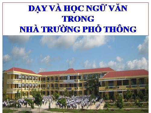 DẠY VĂN Ở THCS