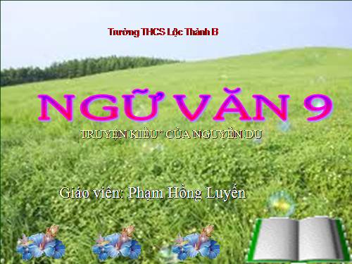 Bài 6. Truyện Kiều của Nguyễn Du
