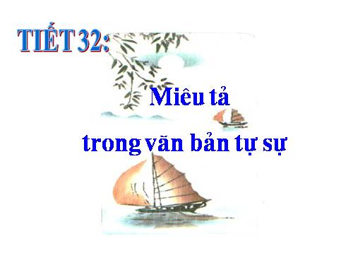 Bài 6. Miêu tả trong văn bản tự sự