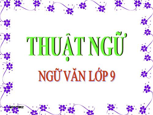Bài 6. Thuật ngữ