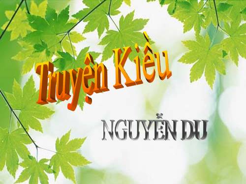 Bài 6. Truyện Kiều của Nguyễn Du