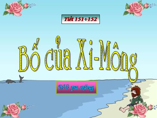 Bài 30. Bố của Xi-mông