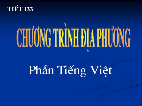 Bài 26. Chương trình địa phương (phần tiếng việt)