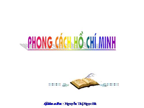 Bài 1. Phong cách Hồ Chí Minh