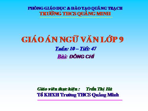 Bài 10. Đồng chí