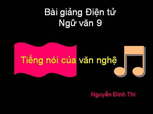 Bài 19. Tiếng nói của văn nghệ