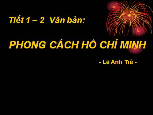 Bài 1. Phong cách Hồ Chí Minh