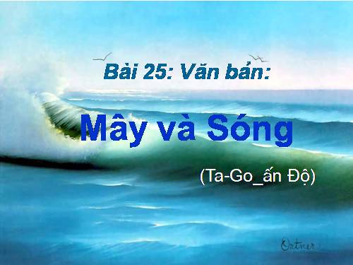 Bài 25. Mây và sóng