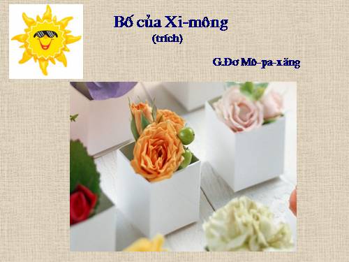 Bài 30. Bố của Xi-mông