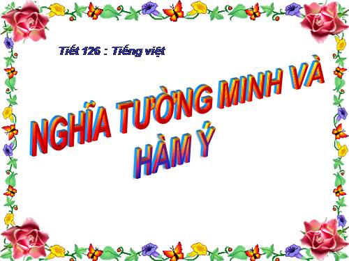 Bài 24. Nghĩa tường minh và hàm ý