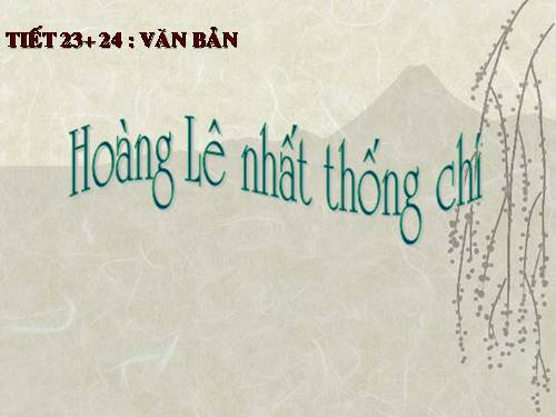 Bài 5. Hoàng Lê nhất thống chí - Hồi thứ mười bốn