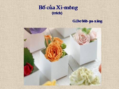 Bài 30. Bố của Xi-mông