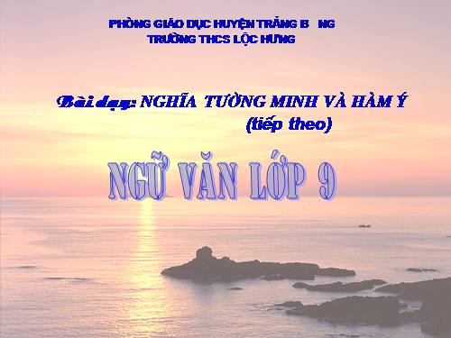 Bài 25. Nghĩa tường minh và hàm ý (tiếp theo)