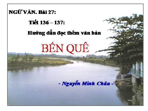 Bài 27. Bến quê