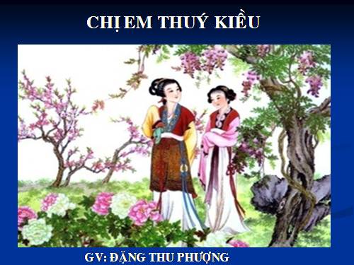 Bài 6. Chị em Thúy Kiều