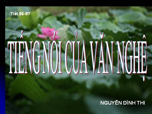 Bài 19. Tiếng nói của văn nghệ