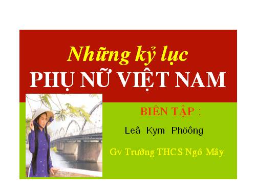 nhung ky luc phu nu viet nam