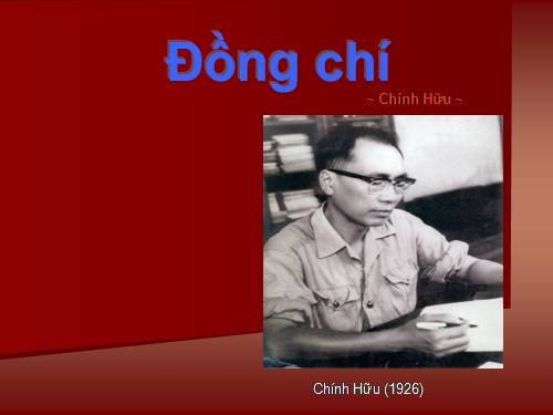 Bài 10. Đồng chí