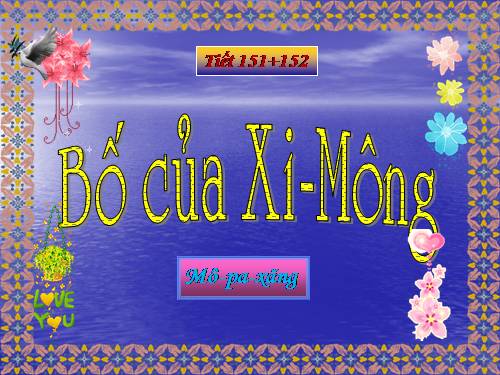 Bài 30. Bố của Xi-mông