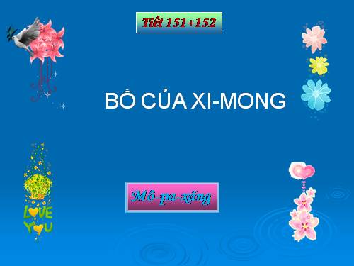 Bài 30. Bố của Xi-mông