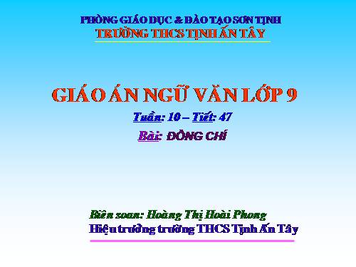 Bài 10. Đồng chí