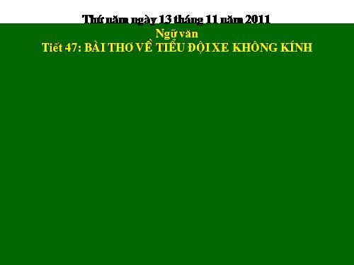 Bài 10. Bài thơ về tiểu đội xe không kính