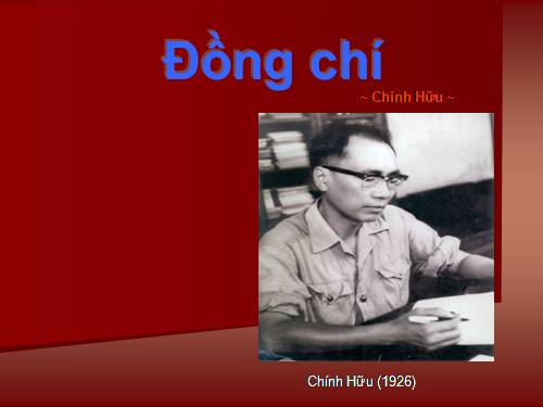 Bài 10. Đồng chí