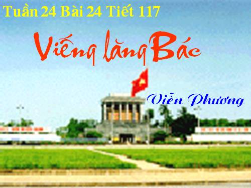 Bài 23. Viếng lăng Bác