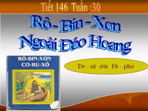 Bài 29. Rô-bin-xơn ngoài đảo hoang