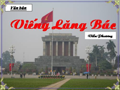 Bài 23. Viếng lăng Bác