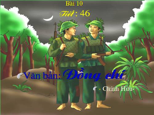 Bài 10. Đồng chí