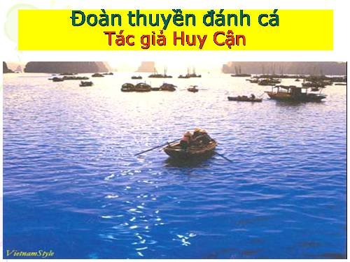 Bài 11. Đoàn thuyền đánh cá