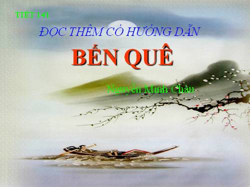 Bài 27. Bến quê