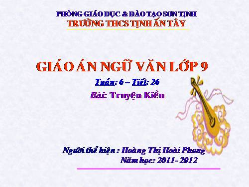 Bài 6. Truyện Kiều của Nguyễn Du