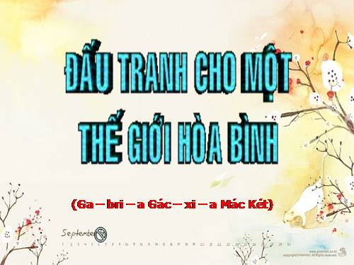 Bài 2. Đấu tranh cho một thế giới hoà bình