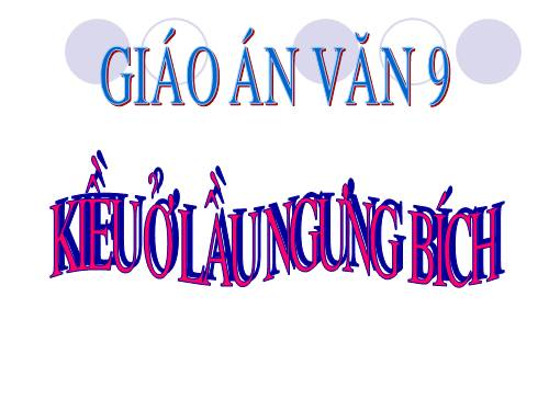 Bài 7. Kiều ở lầu Ngưng Bích